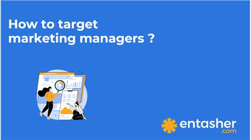 Targeting Marketing Managers: Tips and Strategies for Building Relationships