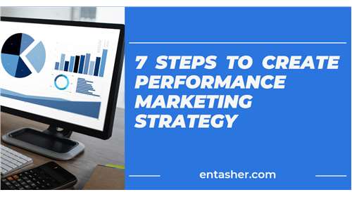 7 steps to create a performance marketing strategy