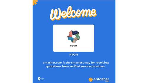 NEOM Partners with Entasher.com to Find Verified Service Providers in Saudi Arabia