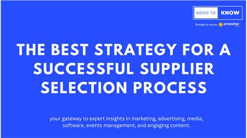 The Best Strategy for a Successful Supplier Selection Process