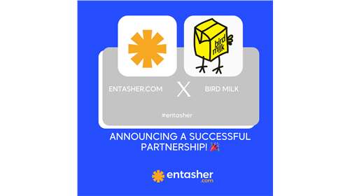 Partnering for Success: How Bird Milk and Entasher Are Empowering Brands to Soar