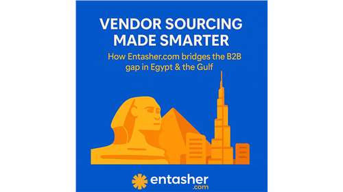 Vendor Sourcing Made Smarter: How Entasher.com Bridges the B2B Gap in Egypt & the Gulf
