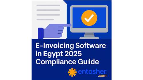 E‑Invoicing Software in Egypt: 2025 Compliance Guide
