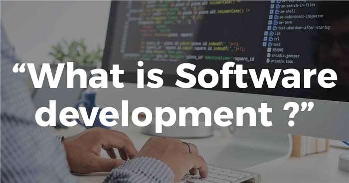 What is Software development?