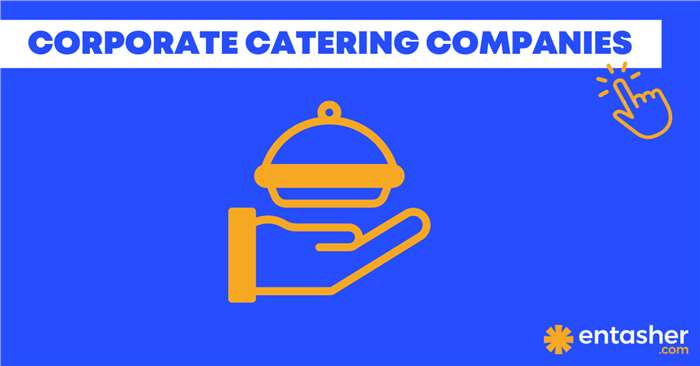 Entasher.com Unveils Game-Changing Feature: Exclusive Listing for Corporate Catering Services! 