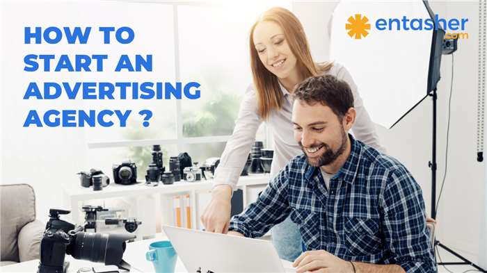 how to start advertising agency ?