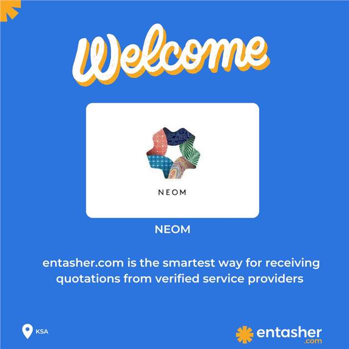 NEOM Partners with Entasher.com to Find Verified Service Providers in Saudi Arabia