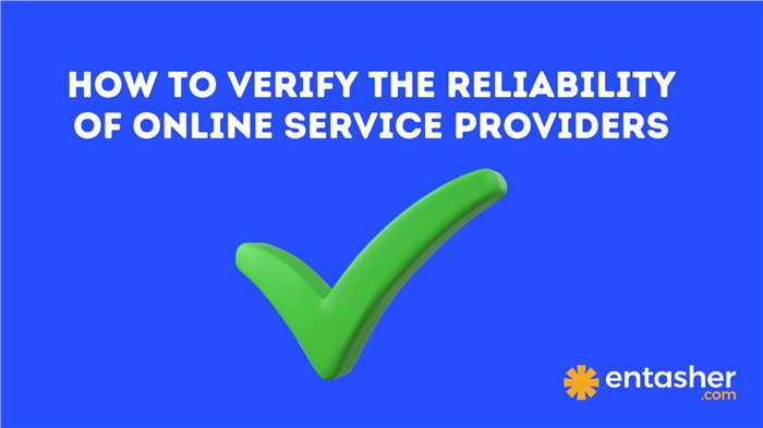 How to Verify the Reliability of Online Service Providers