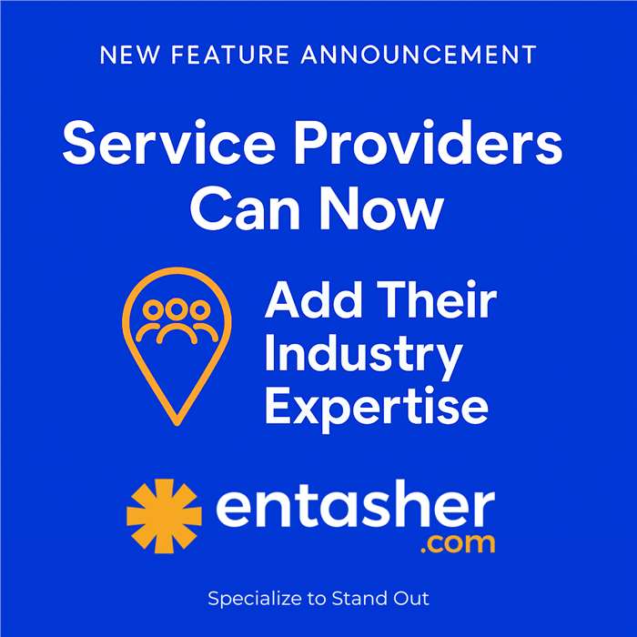 New Feature Announcement: Service Providers Can Now List Their Industry Expertise on Entasher.com